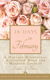 14 Days in February (Holiday Devotional Series Book 2) by Nathan D. Pietsch