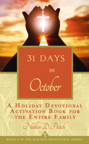 31 Days in October (Holiday Devotional Series Book 4) by Nathan D. Pietsch